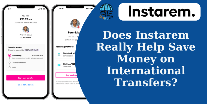 Does Instarem Really Help Save Money on International Transfers?