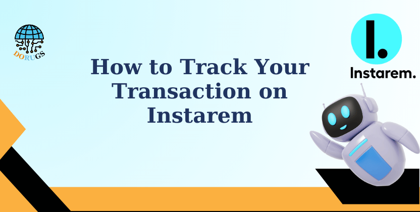 How to Track Your Transaction on Instarem