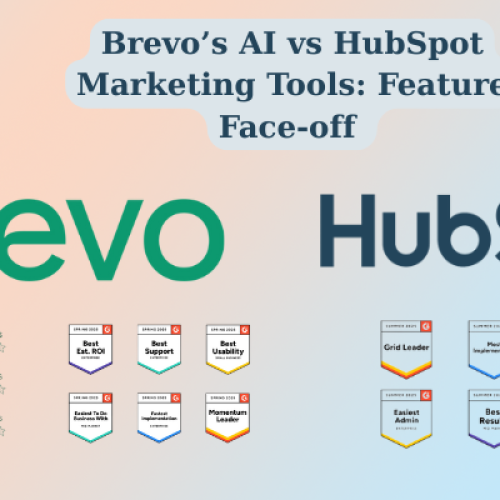 Brevo’s AI vs HubSpot Marketing Tools: Feature Face-off
